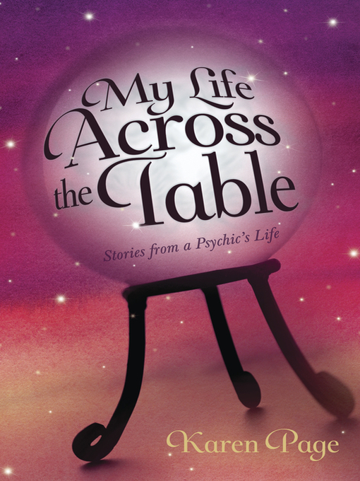 Title details for My Life Across the Table by Karen Page - Available